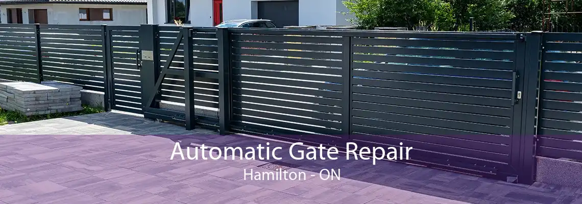 Automatic Gate Repair Hamilton - ON