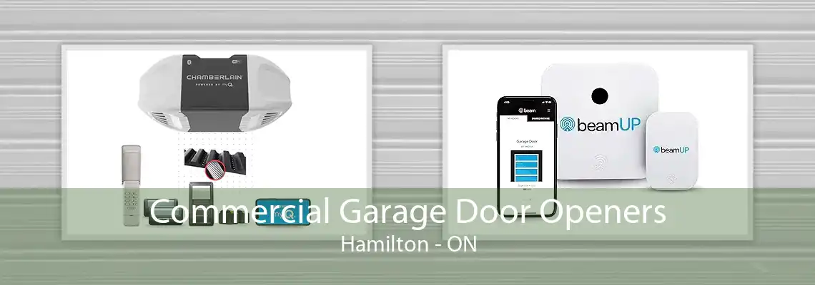 Commercial Garage Door Openers Hamilton - ON