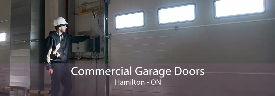 Commercial Garage Doors Hamilton - ON