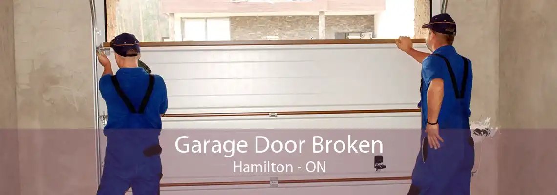 Garage Door Broken Hamilton - ON