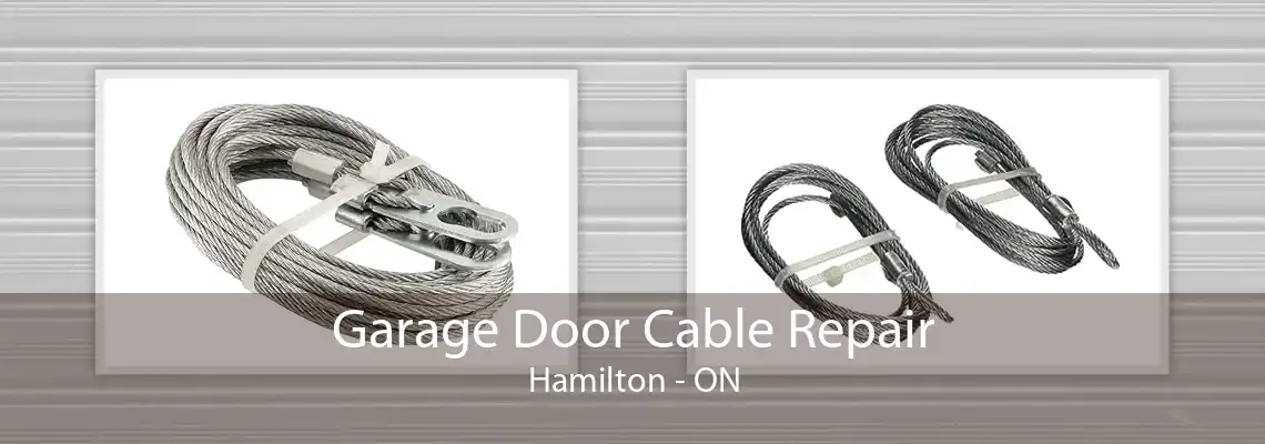 Garage Door Cable Repair Hamilton - ON