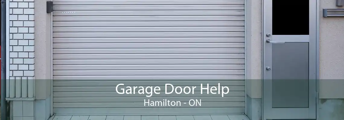 Garage Door Help Hamilton - ON