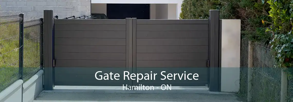 Gate Repair Service Hamilton - ON