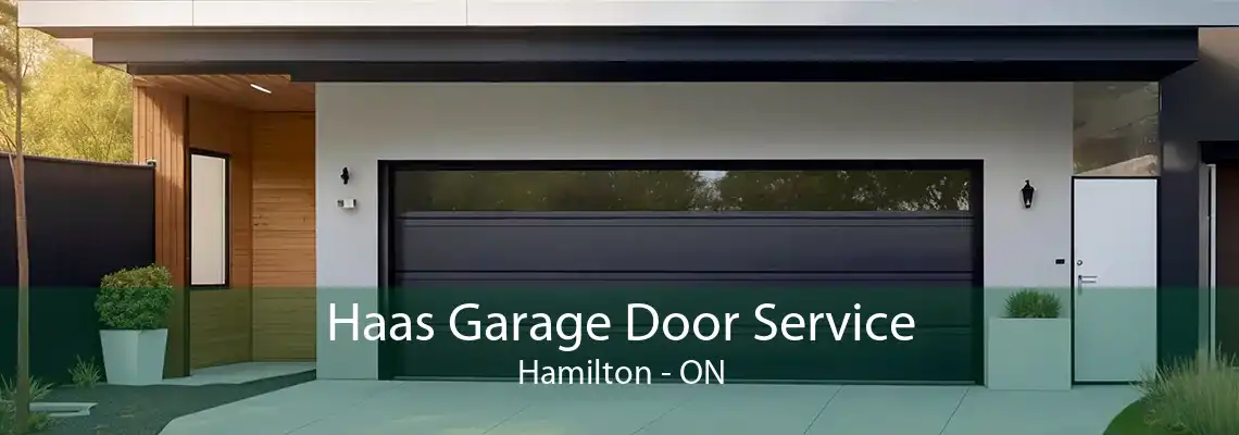 Haas Garage Door Service Hamilton - ON