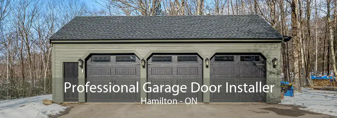 Professional Garage Door Installer Hamilton - ON