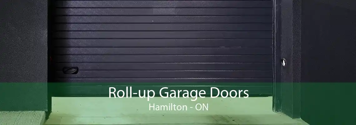 Roll-up Garage Doors Hamilton - ON