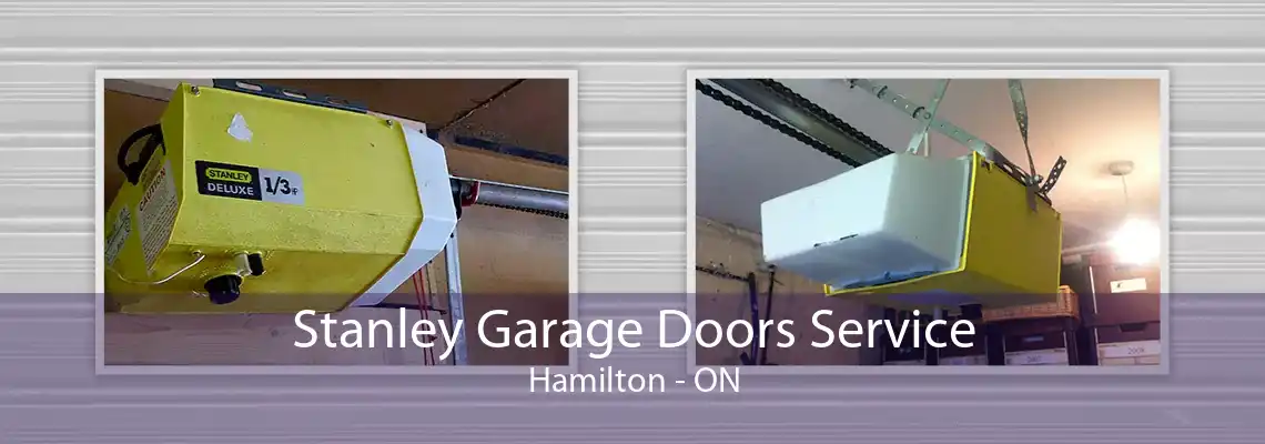 Stanley Garage Doors Service Hamilton - ON