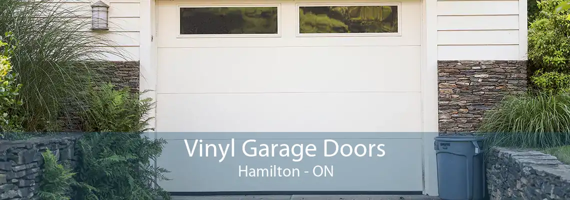 Vinyl Garage Doors Hamilton - ON