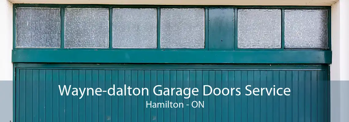 Wayne-dalton Garage Doors Service Hamilton - ON