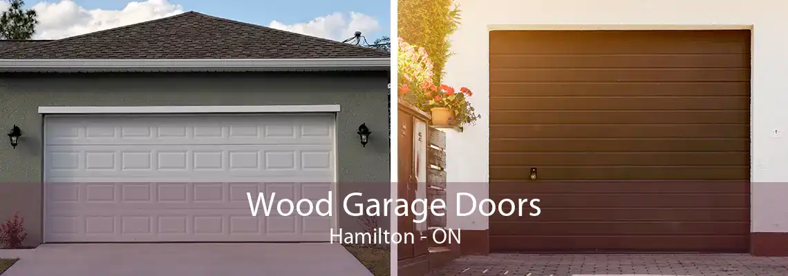 Wood Garage Doors Hamilton - ON